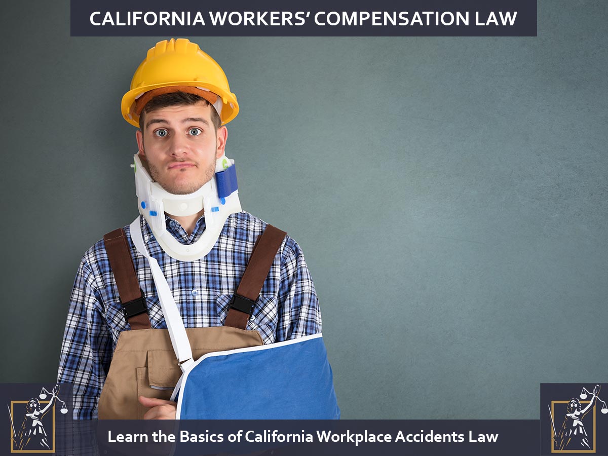 Learn-the-Basics-of-California-Workplace-Accidents-Law Learn-the-Basics-of-California-Workplace-Accidents-Law
