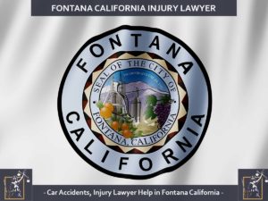 Fontana California Injury Lawyer